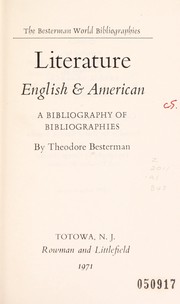 Literature, English & American; a bibliography of bibliographies.