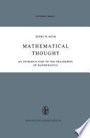 Mathematical thought ; : an introduction to the philosophy of mathematics /