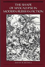 The shape of apocalypse in modern Russian fiction /