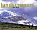Landscrapers : building with the land /