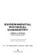 Experimental physical chemistry /