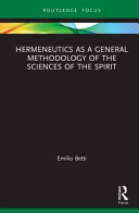 Hermeneutics as a general methodology of the sciences of the spirit /