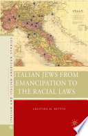 Italian Jews from Emancipation to the Racial Laws /