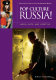 Pop culture Russia! : media, arts, and lifestyle /