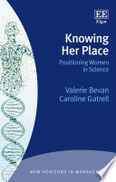 Knowing her place : positioning women in science /
