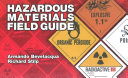 Hazardous materials field guide /