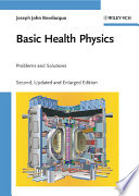 Basic health physics : problems and solutions /