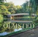 Frederic Law Olmsted : designing the American landscape /
