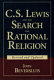 C.S. Lewis and the search for rational religion /