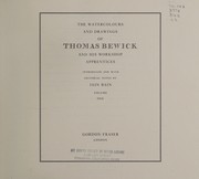 The watercolours and drawings of Thomas Bewick and his workshop apprentices /