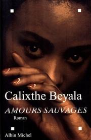 Amours sauvages : roman /