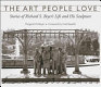 The art people love : stories of Richard S. Beyer's life and his sculpture /