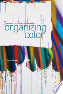 Organizing color : toward a chromatics of the social /