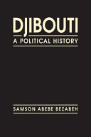 Djibouti : a political history /