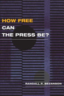 How free can the press be? /