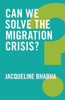 Can we solve the migration crisis? /