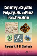 Geometry of crystals, polycrystals and phase transfomations /