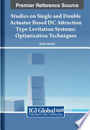 Studies on single and double actuator based DC attraction type levitation systems : optimization techniques /