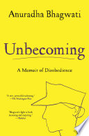 Unbecoming : a memoir of disobedience /