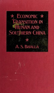Economic transition in Hunan and southern China /