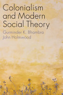 Colonialism and modern social theory /