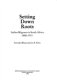 Setting down roots : Indian migrants in South Africa, 1860-1911 /
