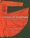 Textiles of Rajasthan at the Jaipur Court /