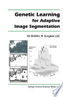 Genetic Learning for Adaptive Image Segmentation /