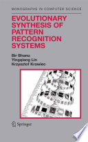 Evolutionary synthesis of pattern recognition systems /