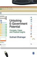 Unlocking e-government potential : concepts, cases and practical insights /