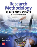 Research methodology in the health sciences : a quick reference guide /