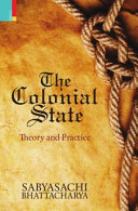 The colonial state : theory and practice /