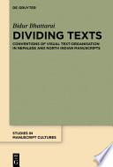 Dividing Texts : Conventions of Visual Text-Organisation in Nepalese and North Indian Manuscripts /