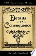 Details of consequence : ornament, music, and art in Paris /