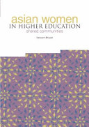 Asian women in higher education : shared communities /