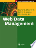 Web data management : a warehouse approach /