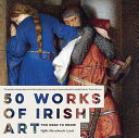 50 works of Irish art you need to know /