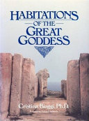 Habitations of the great goddess /