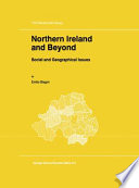 Northern Ireland and Beyond : Social and Geographical Issues /