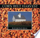 Corn Belt harvest /