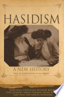 Hasidism : a new history /