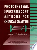 Photothermal spectroscopy methods for chemical analysis /