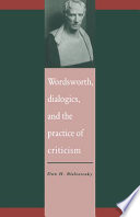 Wordsworth, dialogics, and the practice of criticism /