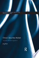 China's securities market : towards efficient regulation /