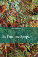 The feminine symptom : aleatory matter in the Aristotelian cosmos /