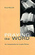 Praying the Word : an introduction to Lectio divina /