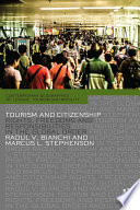 Tourism and citizenship : rights, freedoms and responsibilities in the global order /