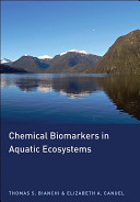 Chemical biomarkers in aquatic ecosystems /