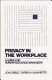 Privacy in the workplace : a guide for human resource managers /