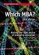 Which MBA? : making the right choice of executive education /